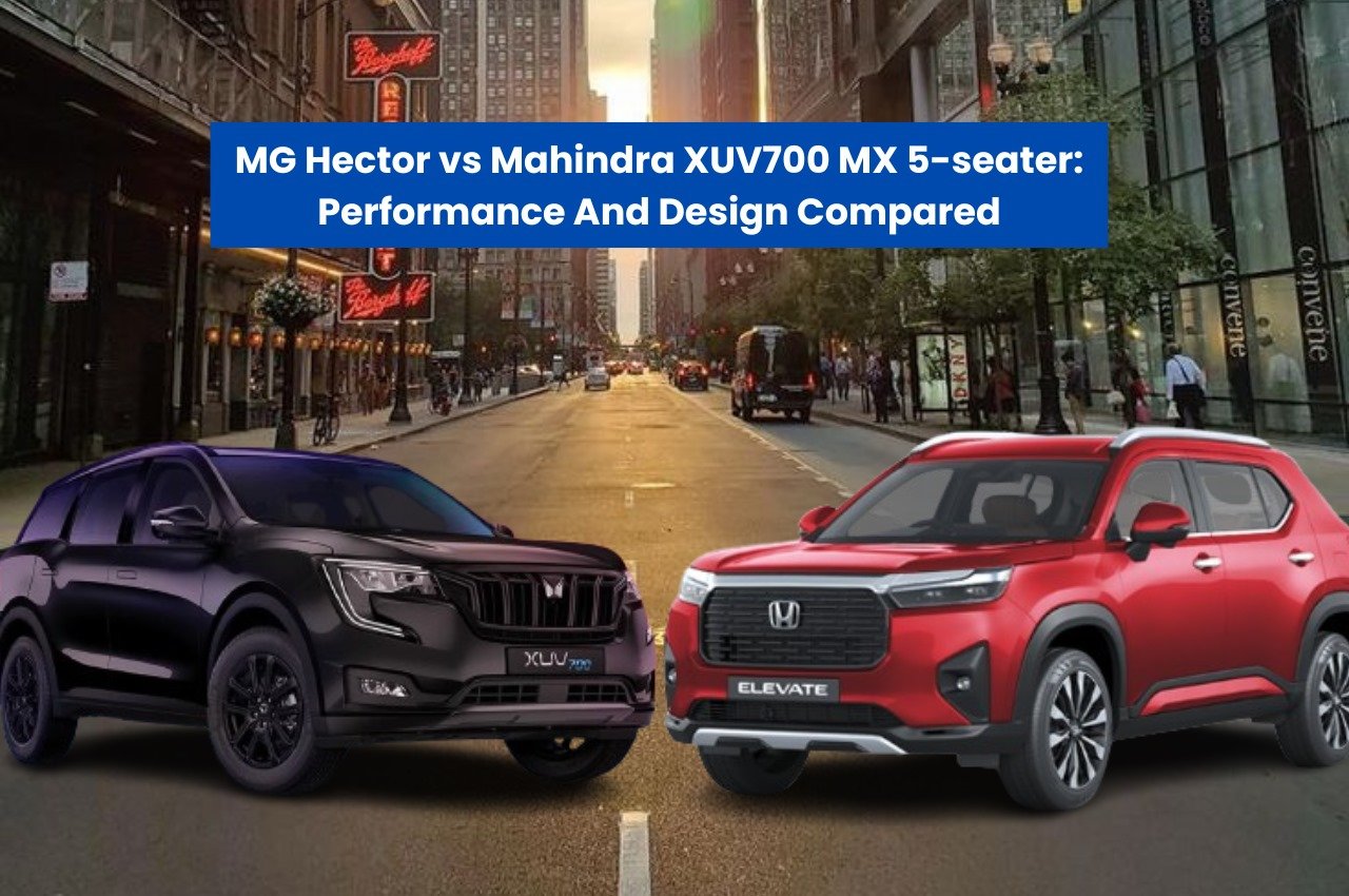 MG Hector vs Mahindra XUV700 MX 5-seater