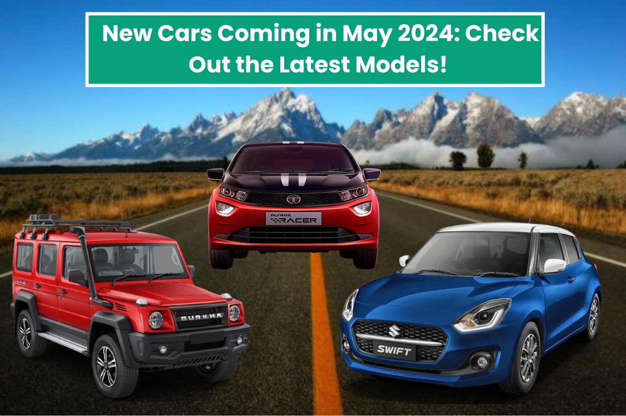 New Cars Coming in May 2024