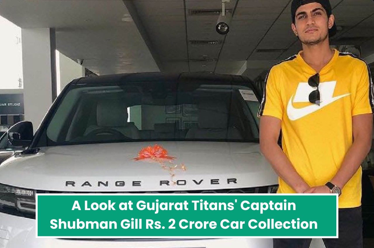Shubman Gill Rs. 2 Crore Car Collection