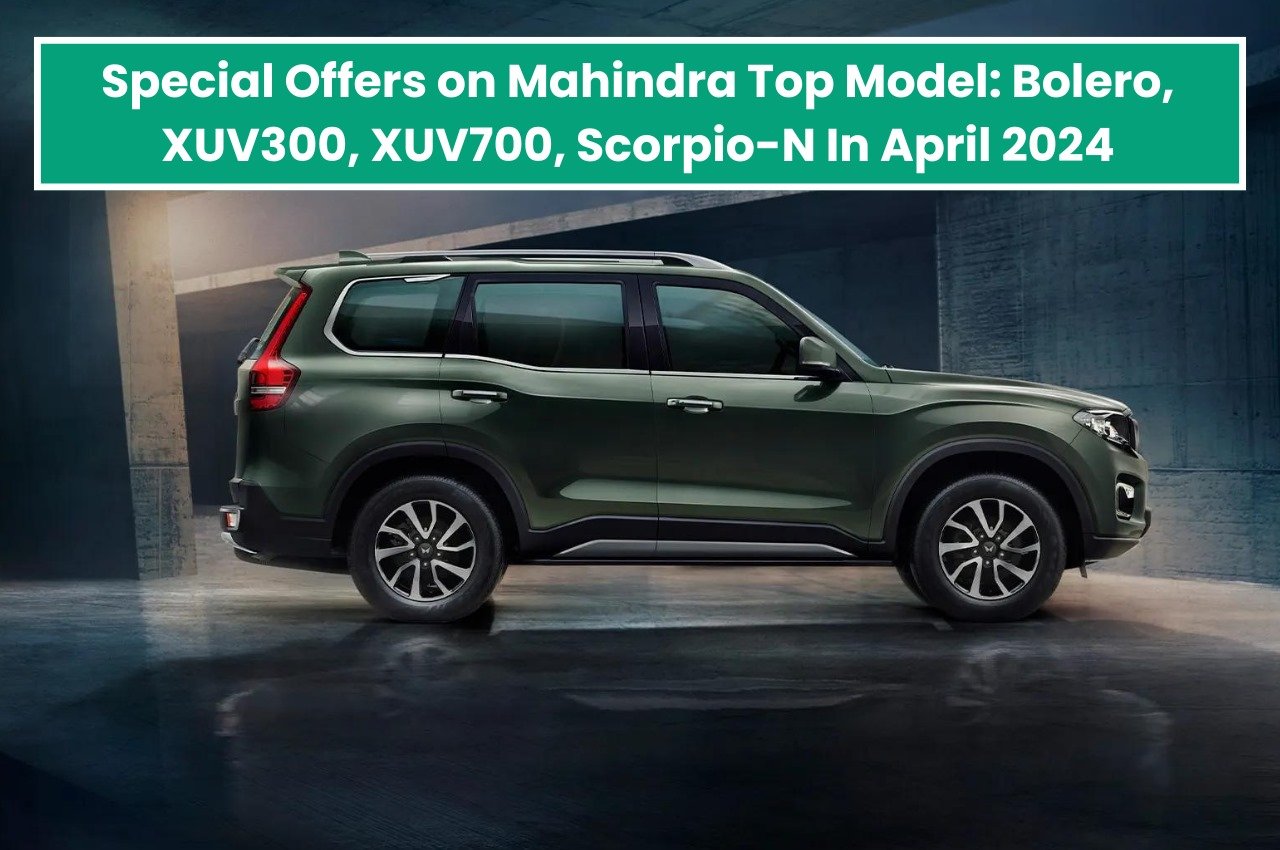 Special Offers on Mahindra Top Model