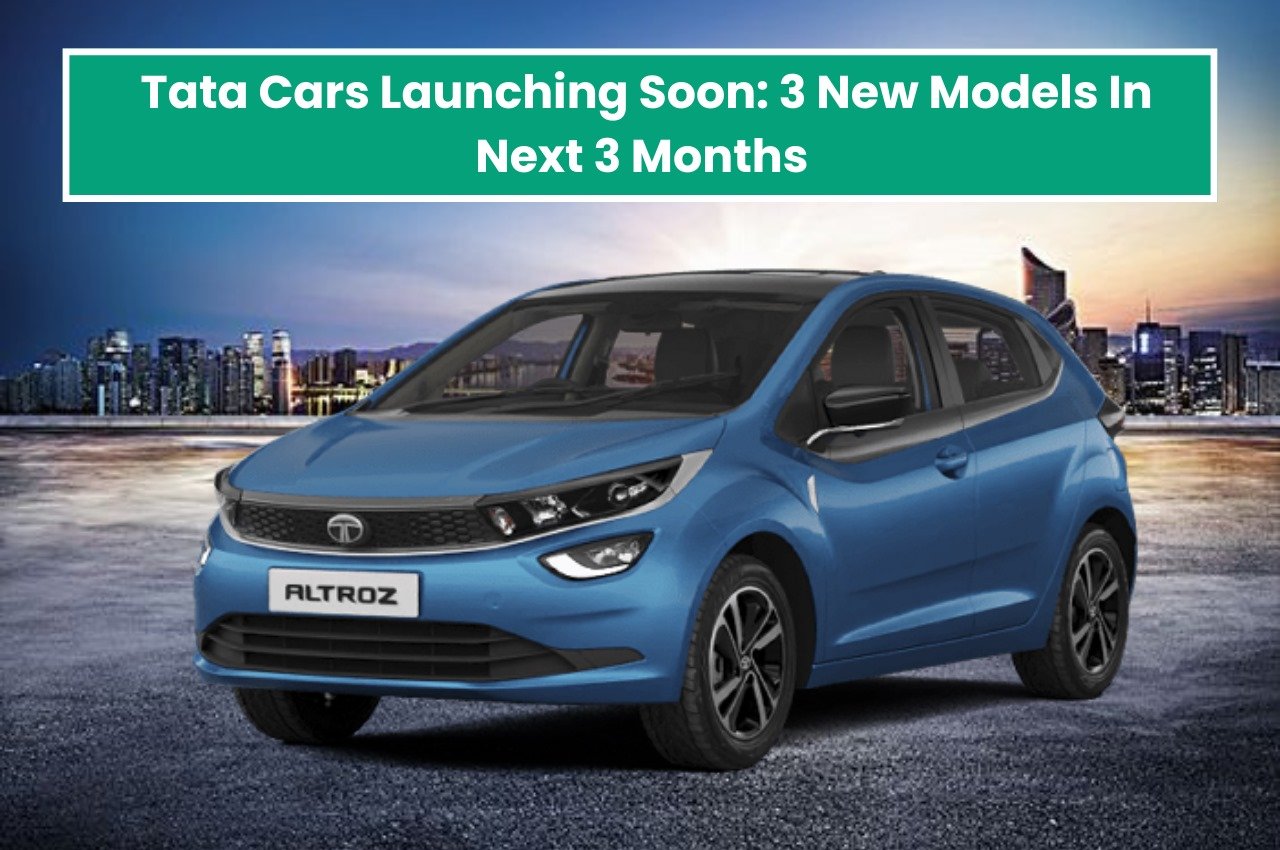 Tata Cars Launching Soon